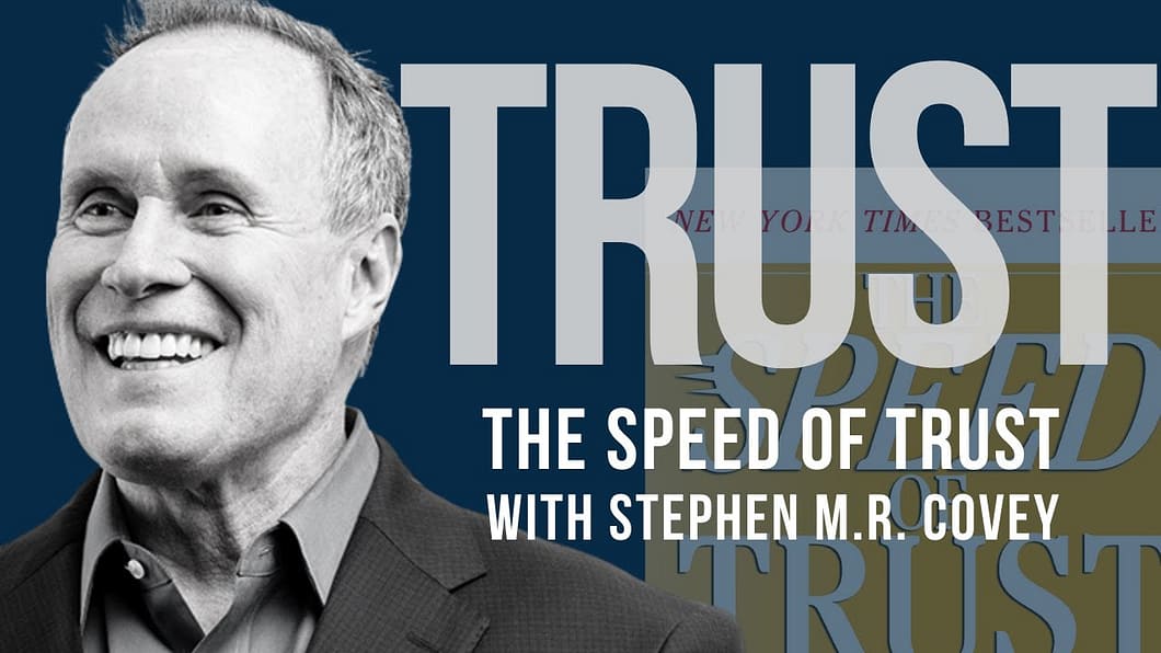 The SPEED of TRUST – Great read by S. Covey.